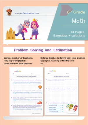 Grade 6 Problems solving and estimation worksheets with solutions