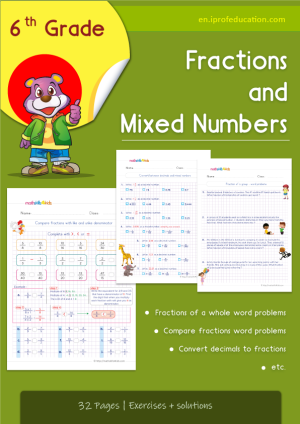 Grade 6 Fraction and mixed numbers worksheets with solutions